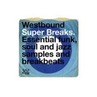 Various Artists - Westbound Super Breaks in the group VINYL / Pop-Rock,RnB-Soul at Bengans Skivbutik AB (3306661)