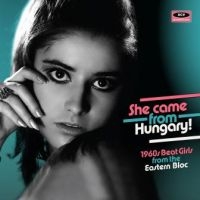 Various Artists - She Came From Hungary! 60'S Beat Gi in the group OUR PICKS / Christmas gift tip CD at Bengans Skivbutik AB (3306663)