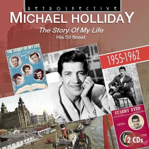 Michael Holliday - The Story Of My Life in the group Externt_Lager /  at Bengans Skivbutik AB (3309967)