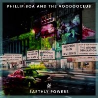 BOA PHILLIP & THE VOODOOCLUB - EARTHLY POWERS (2 LP) in the group VINYL / Pop-Rock at Bengans Skivbutik AB (3310315)