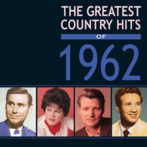Various Artists - Greatest Country Hits Of 1962 in the group CD / Country at Bengans Skivbutik AB (3310613)