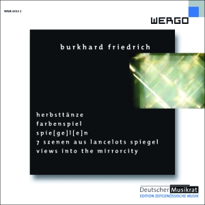 Friedrich Burkhard - Herbsttänze Farbenspiel Spie[Ge]L in the group OUR PICKS / Christmas gift tip CD at Bengans Skivbutik AB (3314223)