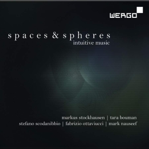 Stockhausen Markus - Spaces & Spheres: Intuitive Music in the group OUR PICKS / Christmas gift tip CD at Bengans Skivbutik AB (3314234)