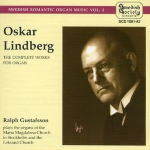 Lindberg Oskar - Svensk Romantisk Orgelmusik Vo in the group Externt_Lager / at Bengans Skivbutik AB (3317360)