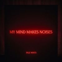 Pale Waves - My Mind Makes Noises (2Lp) in the group VINYL / Pop-Rock at Bengans Skivbutik AB (3319714)