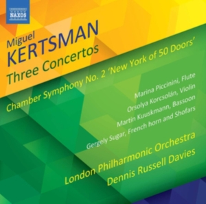 Kertsman Miguel - Three Concertos Chamber Symphony N in the group Externt_Lager / at Bengans Skivbutik AB (3320166)