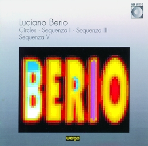 Berio Luciano - Circles Sequenza I, Iii & V in the group OUR PICKS / Christmas gift tip CD at Bengans Skivbutik AB (3321571)