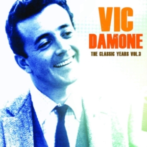 Damone Vic - Classic Years Vol.3 in the group OTHER / Övrigt / at Bengans Skivbutik AB (3322295)