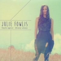 Fowlis Julie - Every Story in the group CD / Pop-Rock at Bengans Skivbutik AB (3332455)