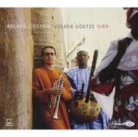 Cissoko Ablaye & Volker Goetze - Sira in the group CD / Jazz at Bengans Skivbutik AB (3334905)