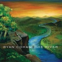 Cohan Ryan - The River in the group CD / Jazz at Bengans Skivbutik AB (3334926)