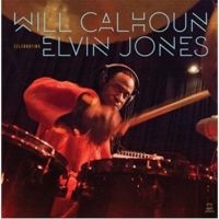 Calhoun Will - Celebrating Elvin Jones in the group CD / Jazz at Bengans Skivbutik AB (3334966)