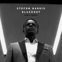 Harris Stefon & Blackout - Sonic Creed in the group CD / Jazz at Bengans Skivbutik AB (3334970)