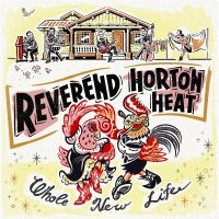 Reverend Horton Heat - Whole New Life in the group VINYL / Pop-Rock at Bengans Skivbutik AB (3335093)