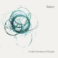 Satori - In The Corners Of Clouds in the group VINYL / Jazz at Bengans Skivbutik AB (3335414)