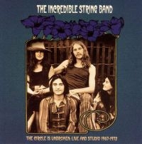 Incredible String Band - Circle Is Unbroken in the group CD / Pop-Rock at Bengans Skivbutik AB (3335447)