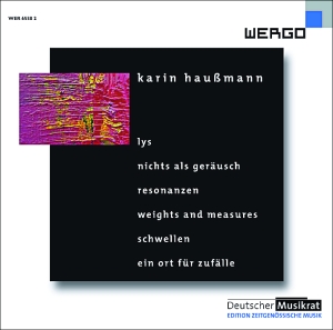 Haußmann Karin - Lys Nichts Als Geräusch Resonanze in the group OUR PICKS / Christmas gift tip CD at Bengans Skivbutik AB (3335772)