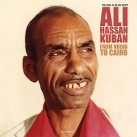 Ali Hassan Kuban - From Nubia To Cairo in the group VINYL / Elektroniskt,Pop-Rock,World Music at Bengans Skivbutik AB (3339893)