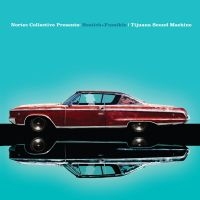 Bostich + Fussible - Tijuana Sound Machine (Nortec Colle in the group VINYL / Pop-Rock,World Music at Bengans Skivbutik AB (3365324)