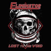 Eliminator - Lost To The Void in the group CD / Hårdrock at Bengans Skivbutik AB (3460648)