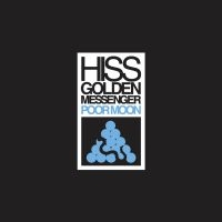 Hiss Golden Messenger - Poor Moon (Re-Issue) in the group VINYL / Elektroniskt,World Music at Bengans Skivbutik AB (3464477)