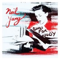 NEIL YOUNG - SONGS FOR JUDY in the group OUR PICKS / Christmas gift tip CD at Bengans Skivbutik AB (3469224)