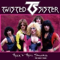 Twisted Sister - Rock'n'roll Saviors in the group CD / Pop-Rock at Bengans Skivbutik AB (3469959)