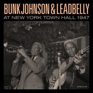 Johnson Bunk & Leadbelly - Bunk Johnson & Leadbelly At New York Town Hall 1947 in the group VINYL / Jazz at Bengans Skivbutik AB (3473031)