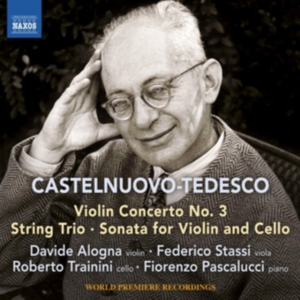 Castelnuovo-Tedesco Mario - Violin Concerto No. 3 String Trio in the group Externt_Lager / at Bengans Skivbutik AB (3474139)