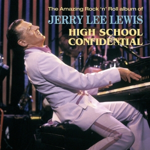 Lewis Jerry Lee - High School Confidential in the group VINYL / Pop-Rock,Övrigt at Bengans Skivbutik AB (3478227)