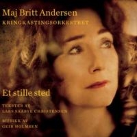 Andersen Maj Britt - Et Stille Sted in the group CD / Pop-Rock at Bengans Skivbutik AB (3478290)