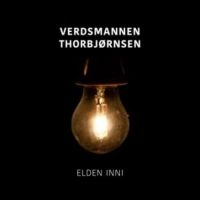 Verdsmannen Thorbjörnsen - Elden Inni in the group CD / Pop-Rock at Bengans Skivbutik AB (3478298)