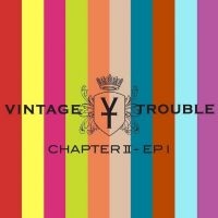 Vintage Trouble - Chapter Ii in the group VINYL / Pop-Rock at Bengans Skivbutik AB (3486015)