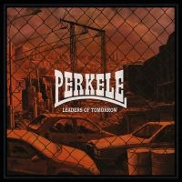 Perkele - Leaders Of Tomorrow in the group CD / Pop-Rock,Svensk Musik at Bengans Skivbutik AB (3487563)