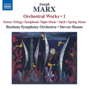 Marx Joseph - Orchestral Works, Vol. 1 in the group CD / Klassiskt at Bengans Skivbutik AB (3487591)