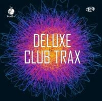 Deluxe Club Trax - Various in the group CD / Dance-Techno,Pop-Rock at Bengans Skivbutik AB (3487776)