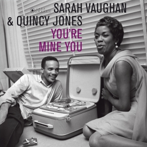 Sarah & Quincy Jones Vaughan - You're Mine You in the group OUR PICKS /  Christmas gift tip Vinyl at Bengans Skivbutik AB (3491846)