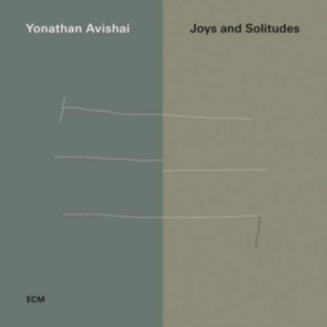 Avishai Yonathan - Joys And Solitudes in the group CD / Jazz/Blues at Bengans Skivbutik AB (3492529)