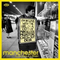 Various Artists - Manchester:A City United In Music in the group OUR PICKS / Christmas gift tip CD at Bengans Skivbutik AB (3492787)