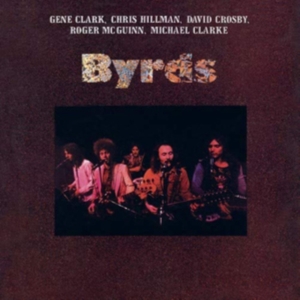 Byrds - Byrds (Remastered Edition) in the group CD / Country,Pop-Rock at Bengans Skivbutik AB (3494291)