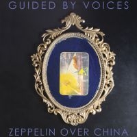 Guided By Voices - Zeppelin Over China in the group OUR PICKS / Christmas gift tip CD at Bengans Skivbutik AB (3496093)