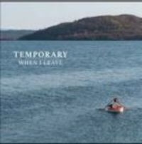 Temporary - When I Leave in the group VINYL / Pop-Rock at Bengans Skivbutik AB (3498240)