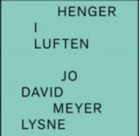 Meyer Lysne Jo David - Henger I Luften in the group VINYL / Jazz at Bengans Skivbutik AB (3498262)