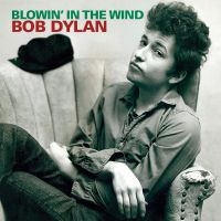 Dylan Bob - Blowin' In The Wind in the group VINYL / Elektroniskt,Pop-Rock,World Music at Bengans Skivbutik AB (3505413)