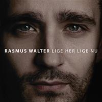 Rasmus Walter - Lige Her Lige Nu in the group VINYL / Dansk Musik,Pop-Rock at Bengans Skivbutik AB (3506117)