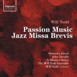 Todd Will - Passion Music Jazz Missa Brevis in the group Externt_Lager / at Bengans Skivbutik AB (3509774)