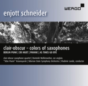 Schneider Enjott - Clair-Obscur – Colors Of Saxophones in the group Externt_Lager / at Bengans Skivbutik AB (3509784)