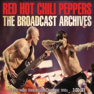 Red Hot Chili Peppers - Broadcast Archives The (3 Cd) in the group Minishops / Red Hot Chili Peppers at Bengans Skivbutik AB (3510174)