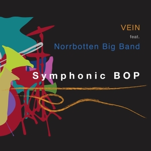 Vein - Symphonic Bop in the group OUR PICKS / Christmas gift tip CD at Bengans Skivbutik AB (3511806)