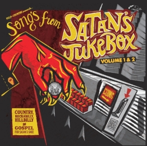 Various Artists - Songs From Satan's Jukebox 1 & 2 in the group CD / Pop-Rock at Bengans Skivbutik AB (3512267)